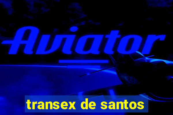 transex de santos